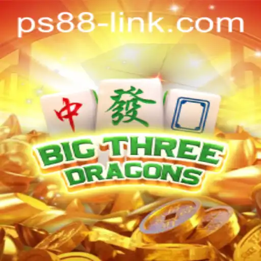 BigThreeDragons: A New Era in Gaming with PS88